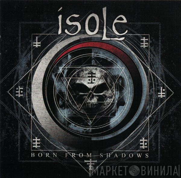 Isole - Born From Shadows