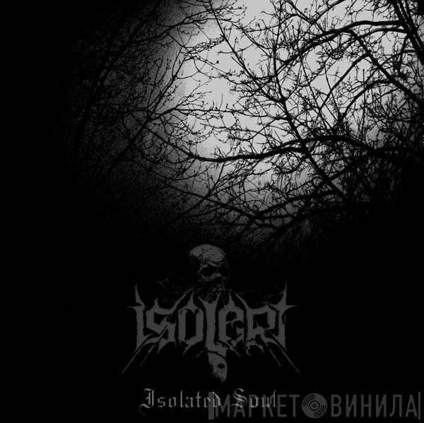 Isolert - Isolated Soul