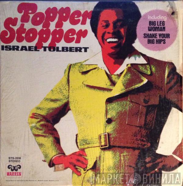 Israel Tolbert - Popper Stopper