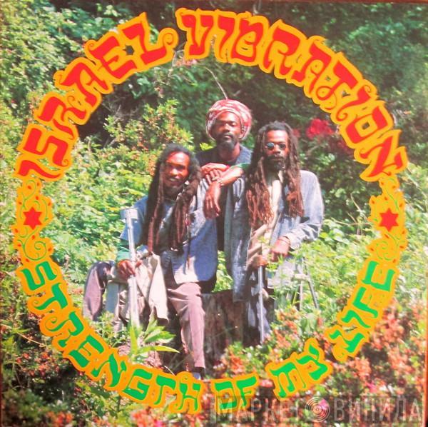  Israel Vibration  - Strength Of My Life