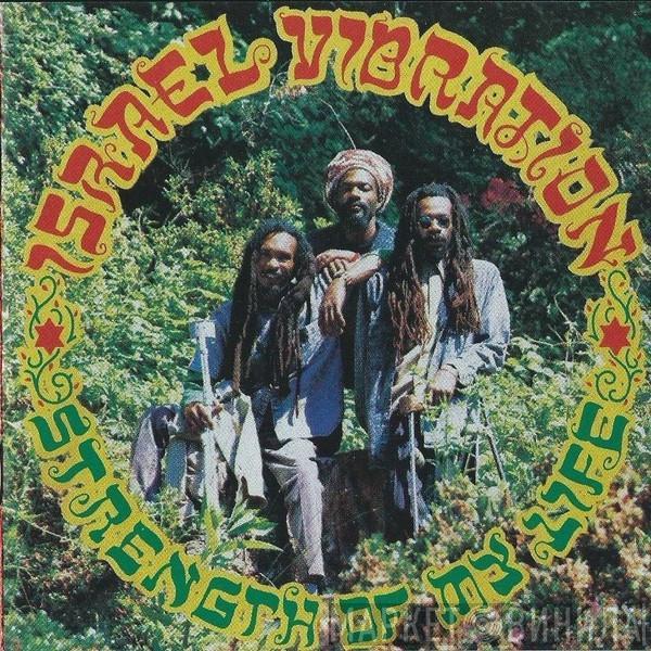  Israel Vibration  - Strength Of My Life