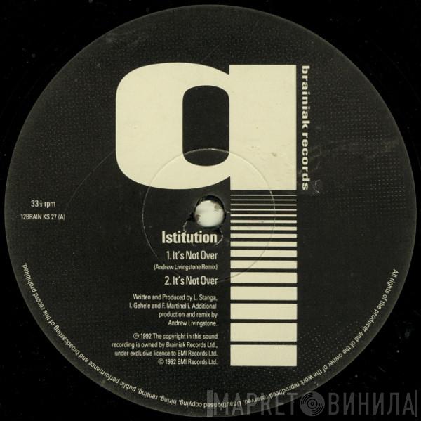 Istitution - It's Not Over