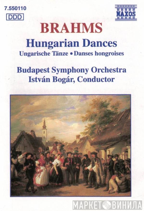, István Bogár  Budapest Symphony Orchestra  - Brahms: Hungarian Dances Nos. 1 - 21