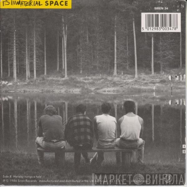  It's Immaterial  - Space