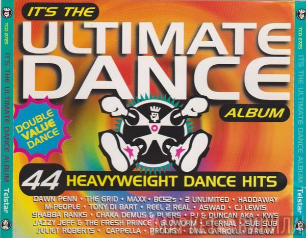  - It's The Ultimate Dance Album