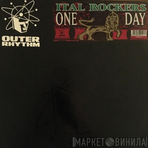 Ital Rockers - One Day