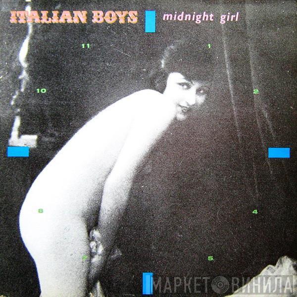  Italian Boys  - Midnight Girl