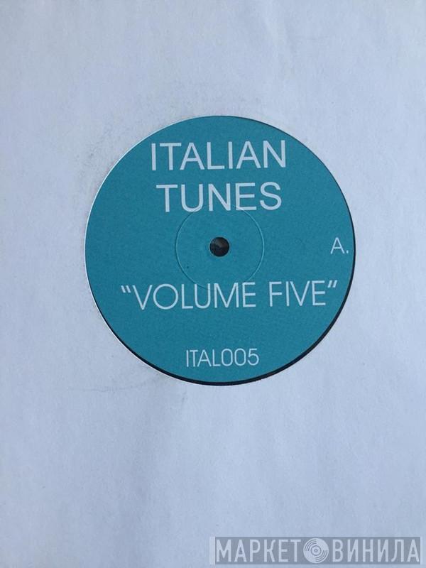  - Italian Tunes Volume Five