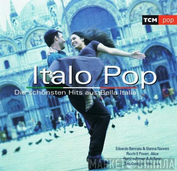  - Italo Pop - Die Schönsten Hits Aus Bella Italia
