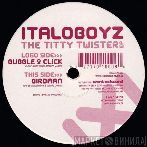 Italoboyz - The Titty Twister EP