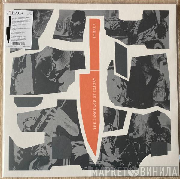 Ithaca  - The Language Of Injury