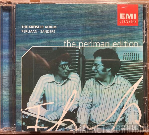 , Itzhak Perlman , Samuel Sanders   Fritz Kreisler  - The Kreisler Album