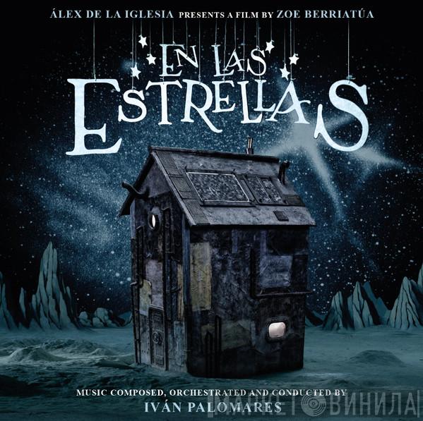 Iván Palomares - En Las Estrellas