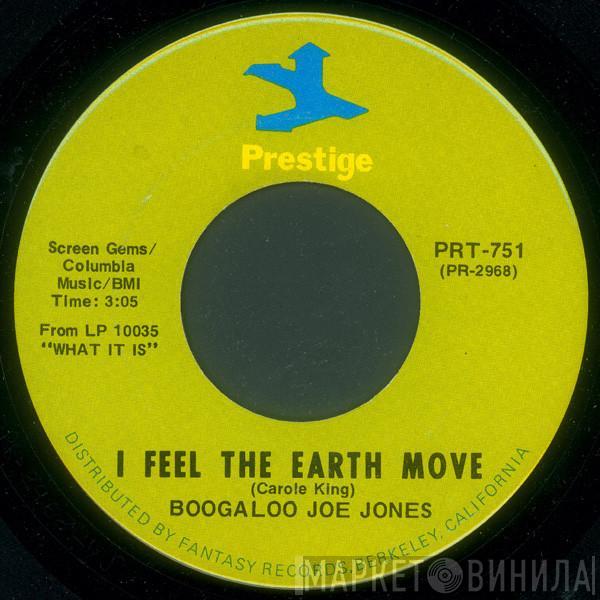 Ivan 'Boogaloo' Joe Jones - I Feel The Earth Move