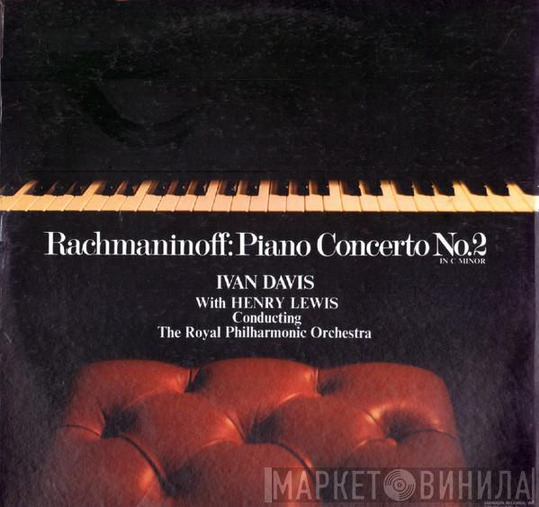 Ivan Davis , Henry Lewis, The Royal Philharmonic Orchestra - Rachmaninoff: Piano Concerto No. 2 In C Minor