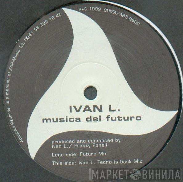 Ivan Lujic - Musica Del Futuro