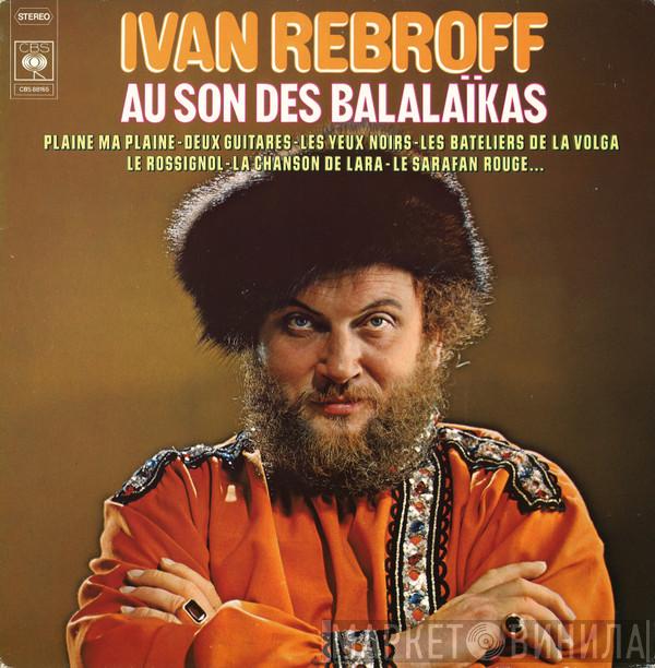 Ivan Rebroff - Au Son Des Balalaïkas
