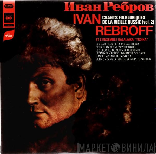  - Ivan Rebroff Chants Folkloriques De La Vieille Russie (Vol. 2)