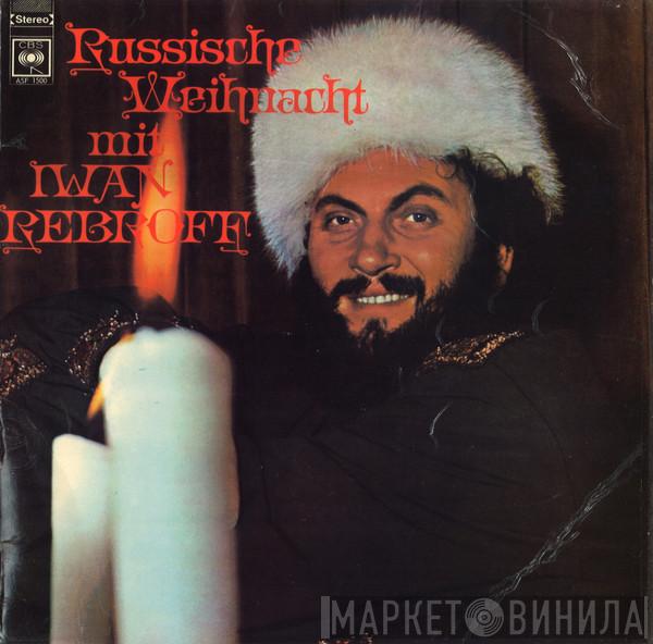  Ivan Rebroff  - Russische Weihnacht Mit Iwan Rebroff