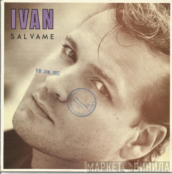 Ivan  - Salvame