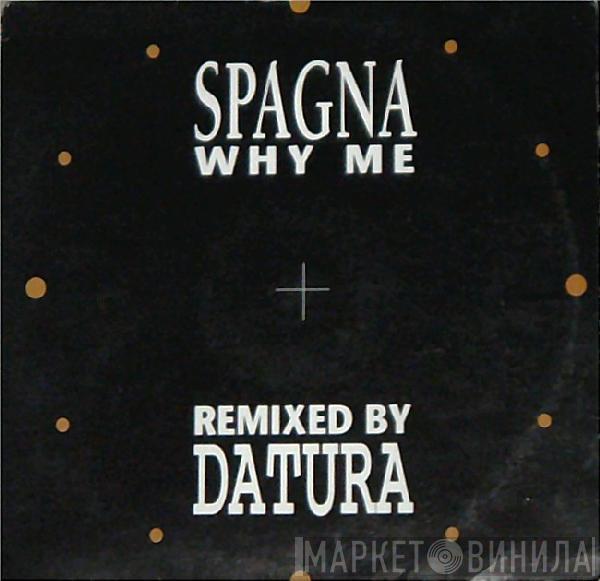 Ivana Spagna - Why Me (Datura Remixes)