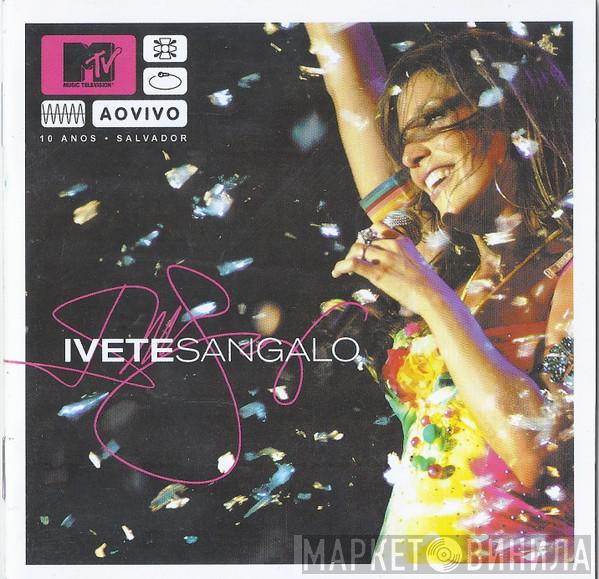  Ivete Sangalo  - MTV Ao Vivo