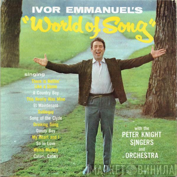 Ivor Emmanuel, The Peter Knight Singers, Peter Knight Orchestra - Ivor Emmanuel's World Of Song