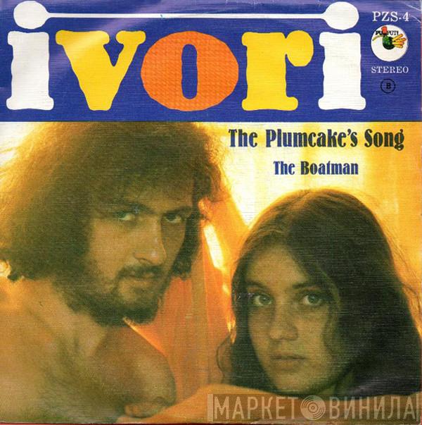 Ivori - The Plumcake's Song / The Boatman