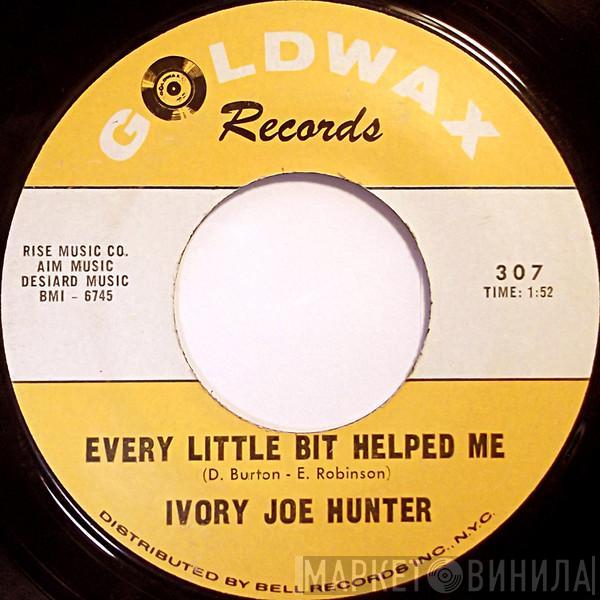  Ivory Joe Hunter  - Every Little Bit Helped Me / I Can Make You Happy