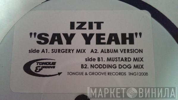 Izit - Say Yeah