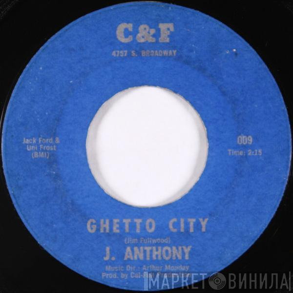 J. Anthony , Cal-Full Allstars - Ghetto City / Struggling