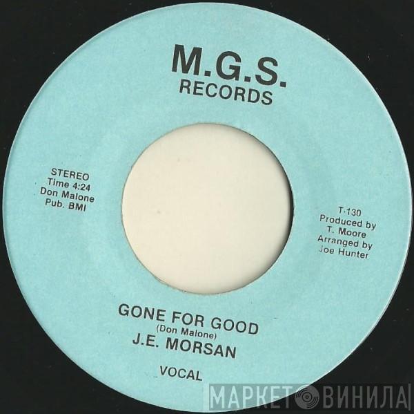  J. E. Morgan  - Gone For Good / By My Side