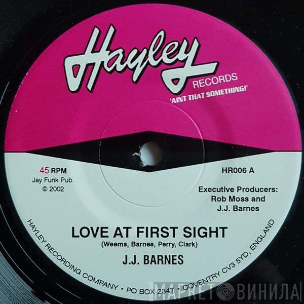  J. J. Barnes  - Love At First Sight / Think I Got A Good Chance