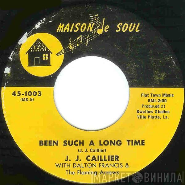 J. J. Caillier, Dalton Francis & The Flaming Arrows - I Got A Groove / Been Such A Long Time