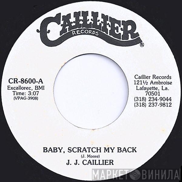 J. J. Caillier - Baby, Scratch My Back / Bring It On Home To Me