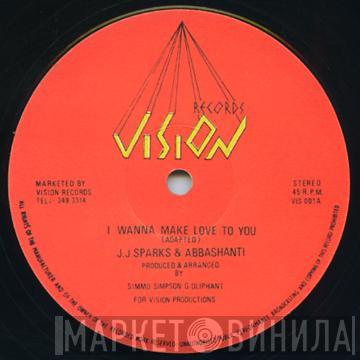 J. J. Sparks, Abbashanti - I Wanna Make Love To You / Lovers Dub