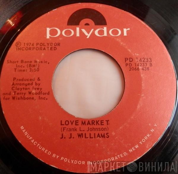 J. J. Williams - Lord Have Mercy On My Soul / Love Market