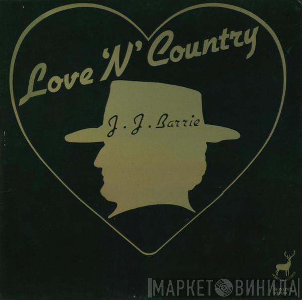 J. J. Barrie - Love 'N' Country