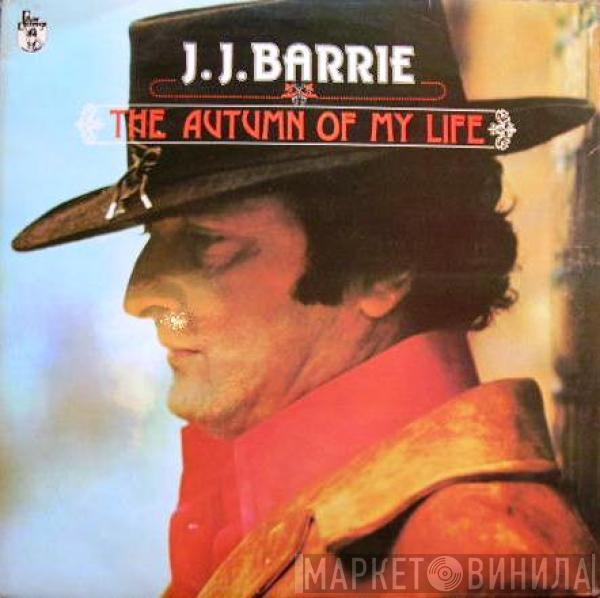 J. J. Barrie - The Autumn Of My Life