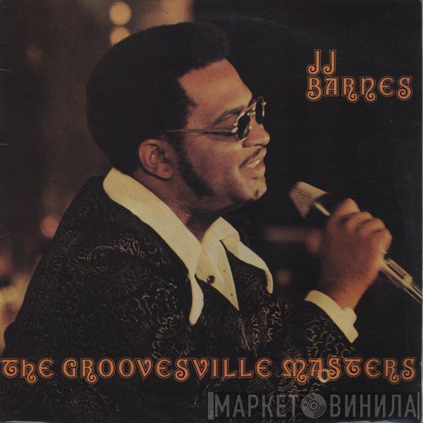 J. J. Barnes - The Groovesville Masters