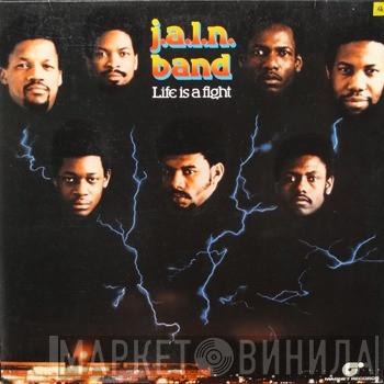 J.A.L.N. Band - Life Is A Fight
