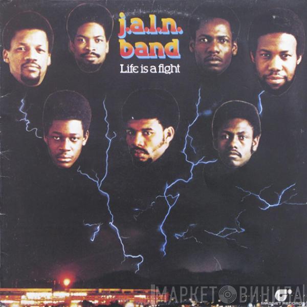 J.A.L.N. Band - Life Is A Fight