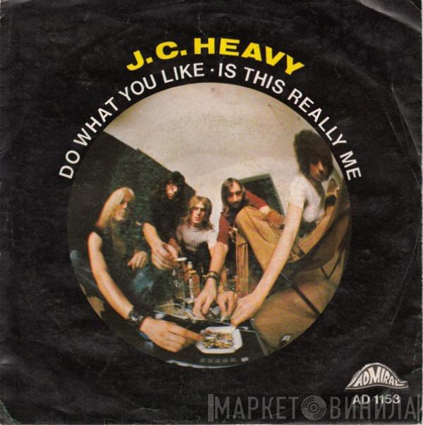 J.C. Heavy - Do What You Like