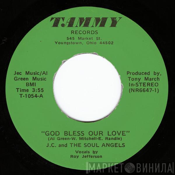 J.C. & The Soul Angels - God Bless Our Love
