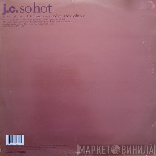 J.C. - So Hot