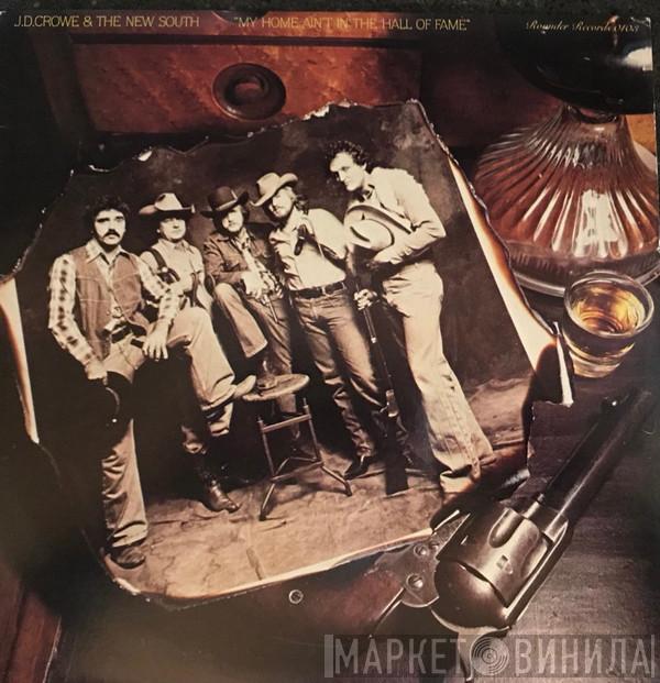 J.D. Crowe & The New South - My Home Ain't In The Hall Of Fame