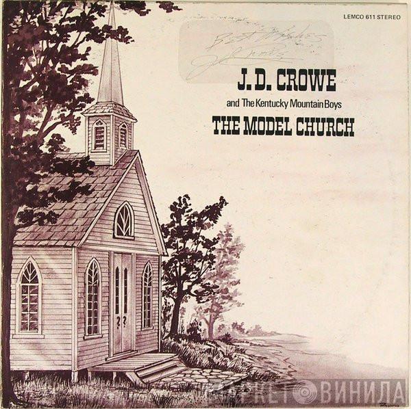 J.D. Crowe, The Kentucky Mountain Boys - The Model Church
