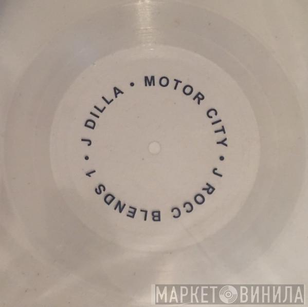 J Dilla  - Motor City -  J Rocc Blends 1