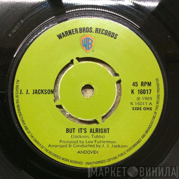  J.J. Jackson  - But It's Alright / Ain't Too Proud To Beg