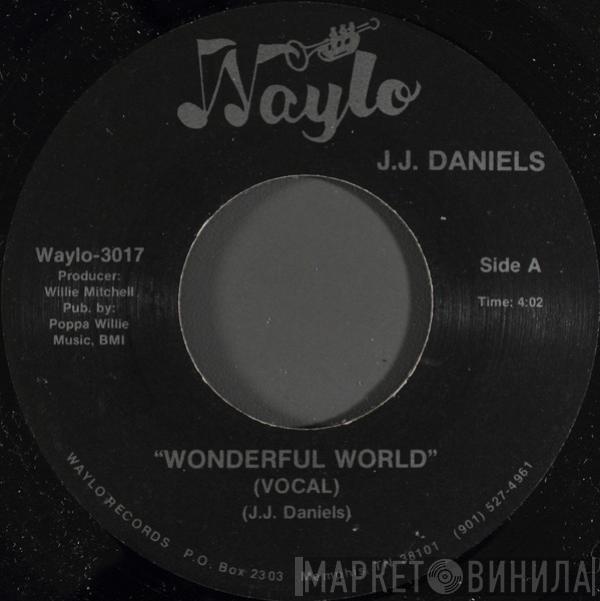 J.J. Daniels  - Wonderful World